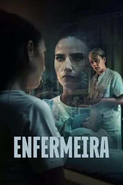 Enfermeira Minissérie Completa