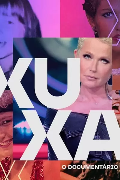 Xuxa, O Documentário 1ª Temporada