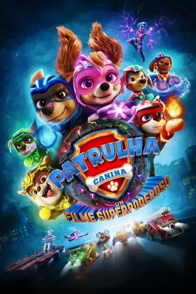 Patrulha Canina: O Filme Superpoderoso