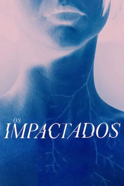 Os Impactados Dublado Torrent