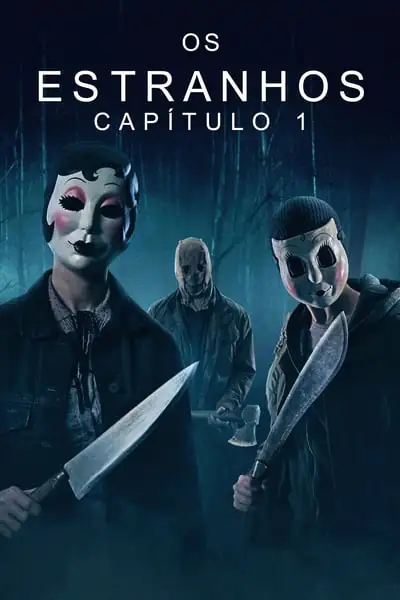 Os Estranhos: Capítulo 1 Dublado Torrent