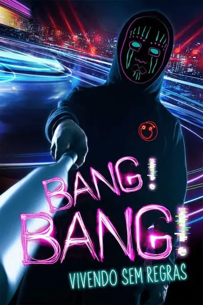 Bang! Bang! – Vivendo sem Regras Dublado Torrent