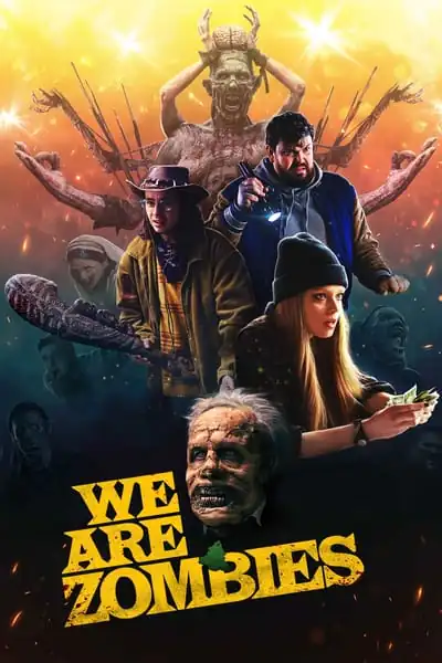 Filme We Are Zombies