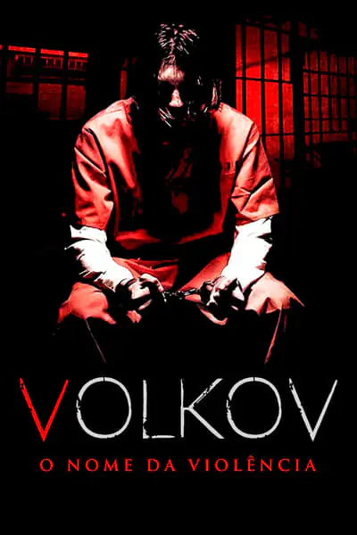 Filme Volkov – O Nome da Violência