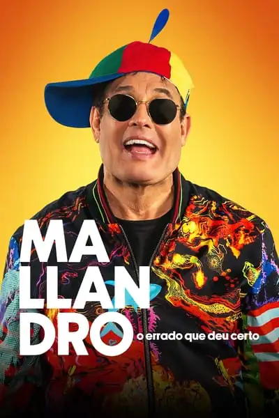 Filme Mallandro: O Errado que Deu Certo