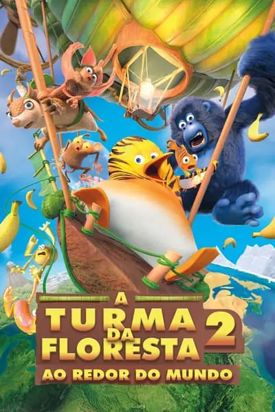 Filme A Turma da Floresta 2: Ao Redor do Mundo