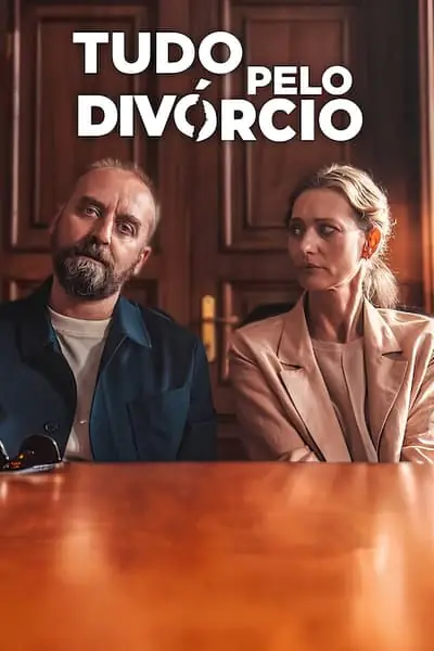 Filme Tudo pelo Divórcio