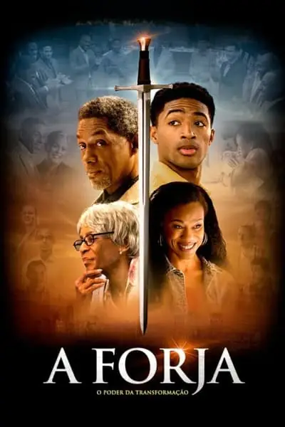 Filme A Forja: O Poder da Transformação