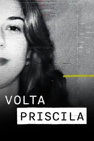 Série Volta Priscila 1ª Temporada Completa