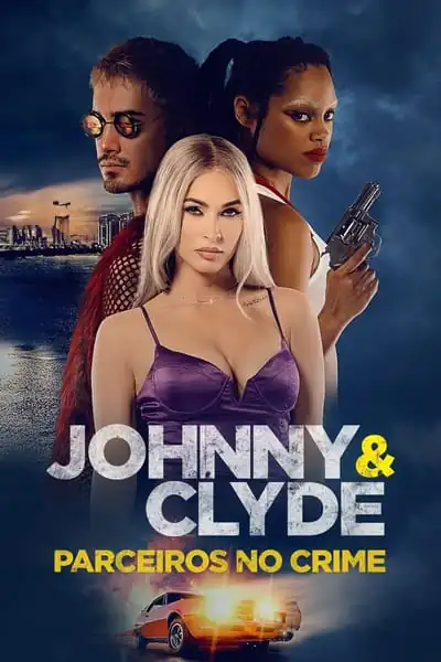 Filme Johnny & Clyde: Parceiros no Crime