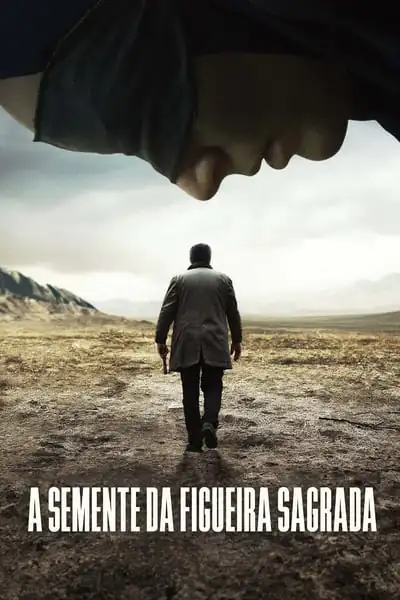 Filme A Semente da Figueira Sagrada