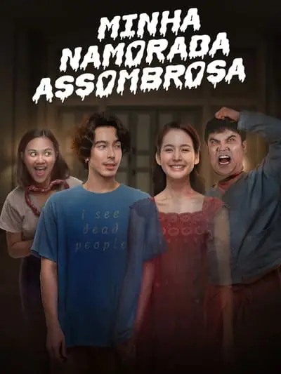 Filme Minha Namorada Assombrosa