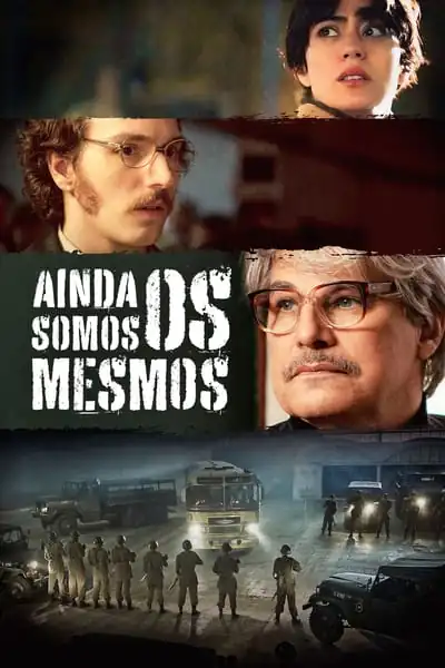 Filme Ainda Somos os Mesmos