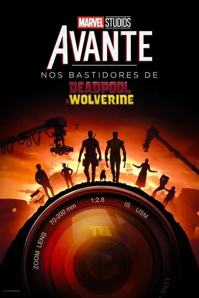 Filme Avante: Nos Bastidores de Deadpool & Wolverine