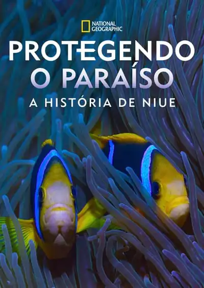 Filme Protegendo o Paraíso: A História de Niue